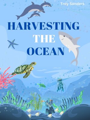 cover image of Harvesting the Ocean